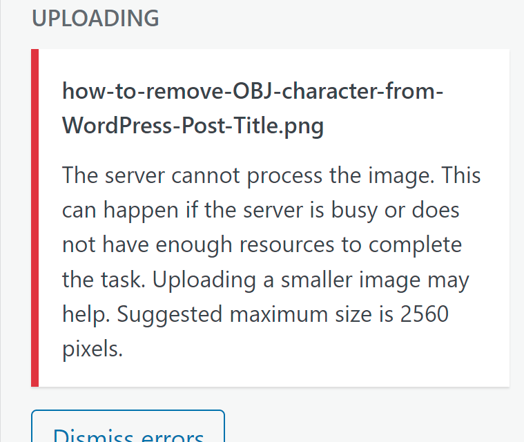 WordPress Upload Error: Server Cannot Process the Image